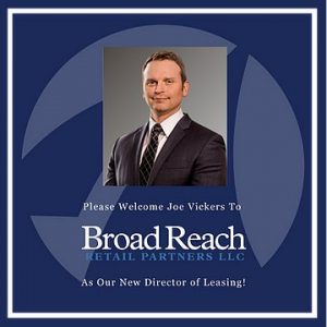 Broad Reach Welcomes Joe Vickers as Director of Leasing