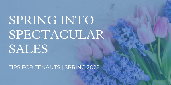 Spring into Spectacular Sales for Tips for Tenants