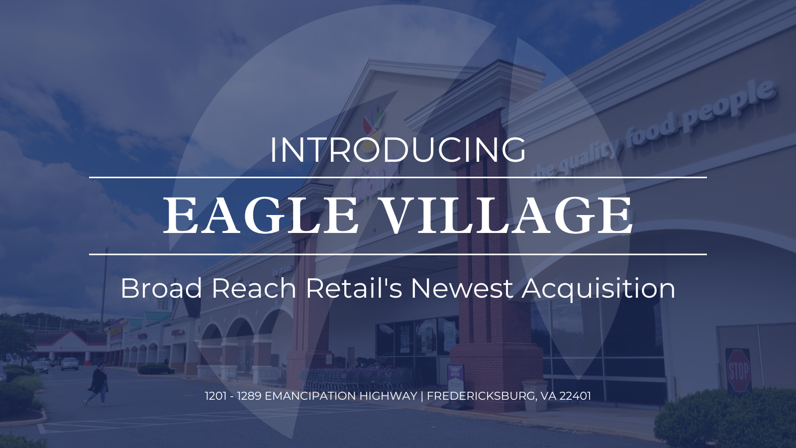 Broad Reach acquired Eagle Village.
